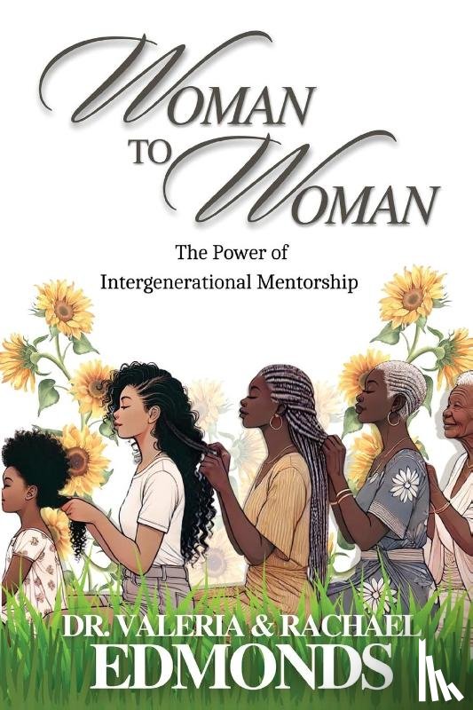 Edmonds, Valeria S, Edmonds, Rachael L - Woman to Woman