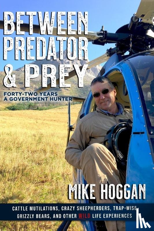 Hoggan, Mike - Between Predator & Prey