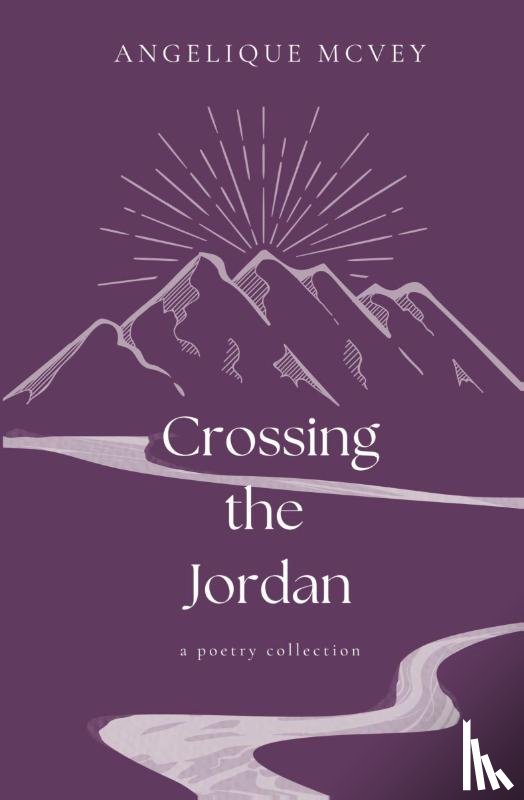 McVey, Angelique - Crossing the Jordan