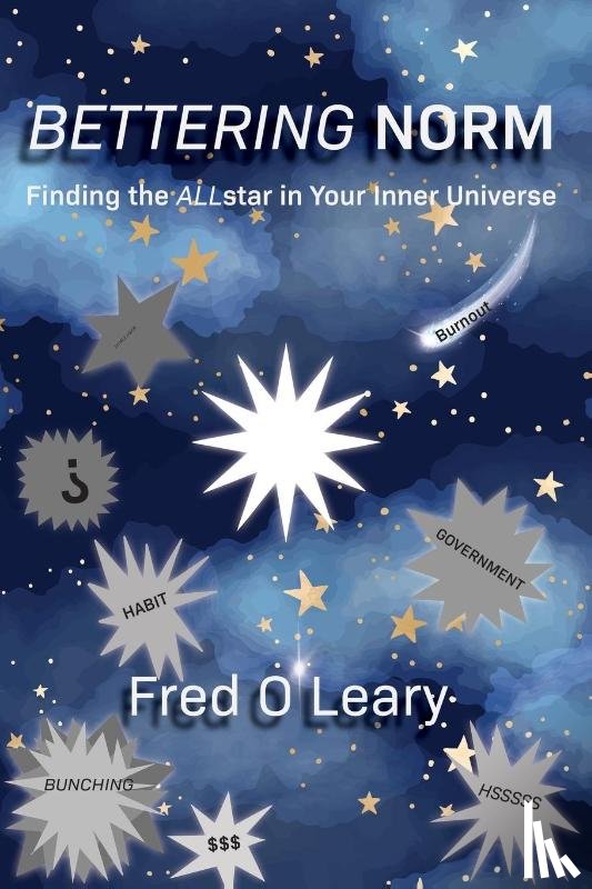 O'Leary, Fred - Bettering Norm