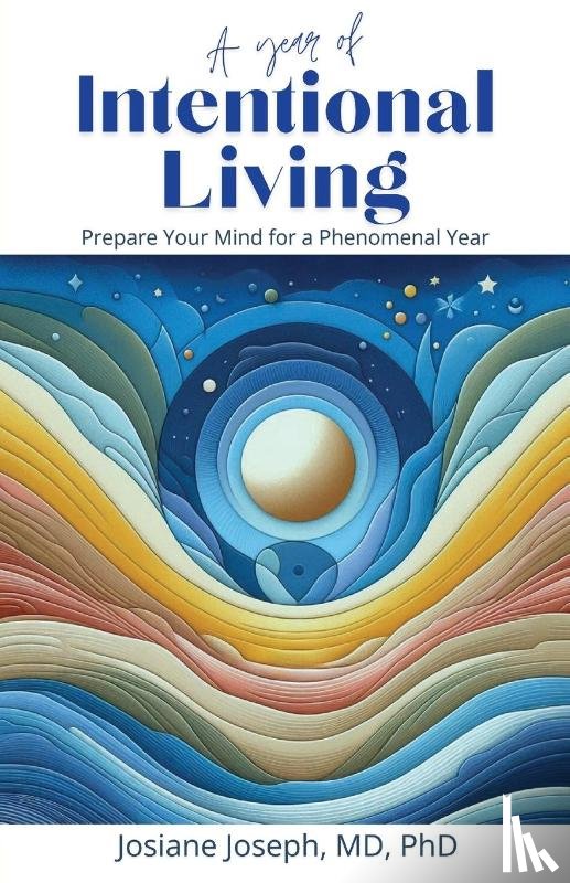 Joseph, Josiane - A Year of Intentional Living