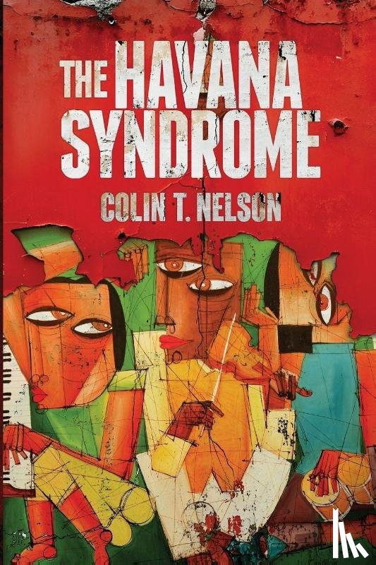 Nelson, Colin T - The Havana Syndrome