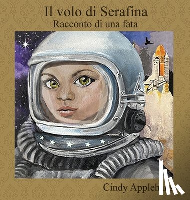 Applehans, Cindy - Il volo di Serafina: Racconto di una fata