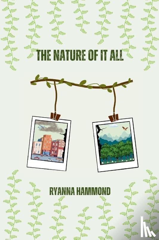 Hammond, Ryanna - The Nature of It All