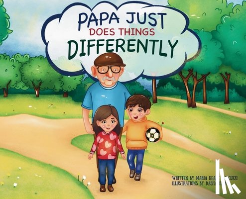Keane Pascuzzi, Maria - Papa Just Does Things Differently