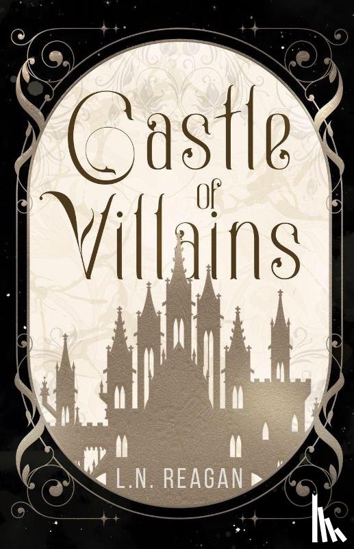 Reagan, L. N. - Castle of Villains
