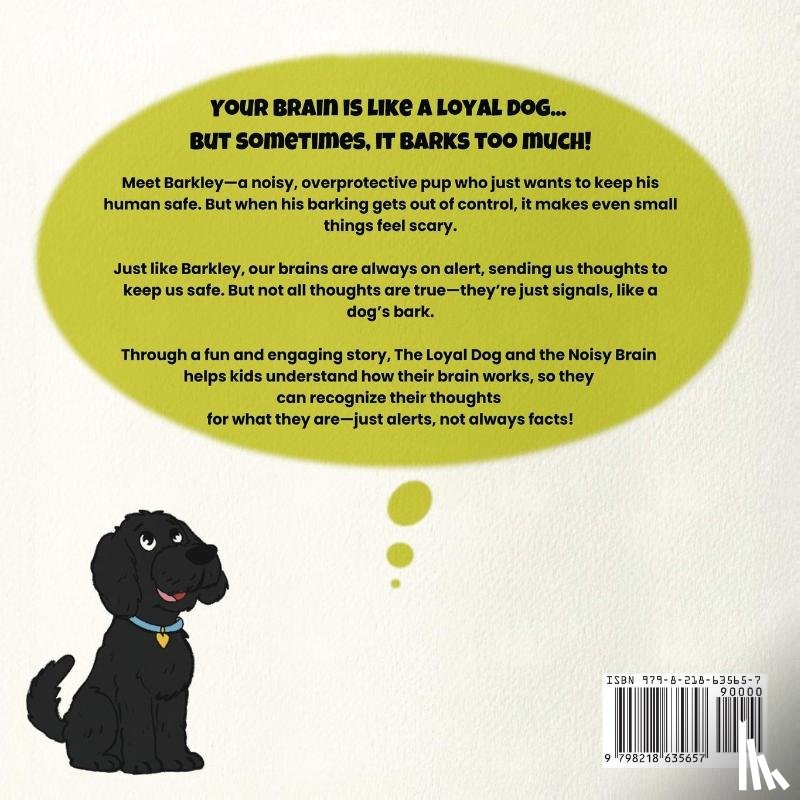 McQueary, Molly - The Loyal Dog and the Noisy Brain