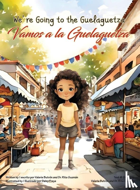 Butron, Valerie, Guzman, Rita - We're Going to the Guelaguetza / Vamos a la Guelaguetza
