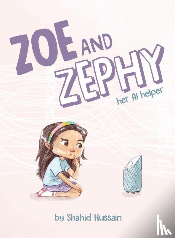 Hussain, Shahid - Zoe and Zephy