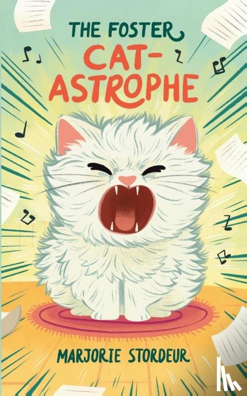 Stordeur, Marjorie A - The Foster Cat-Astrophe