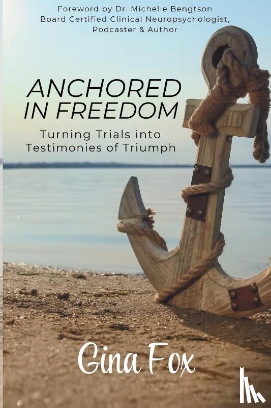 Fox, Gina - Anchored in Freedom
