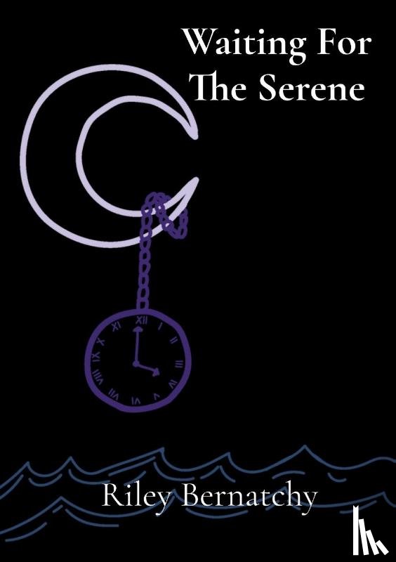 Bernatchy, Riley - Waiting For The Serene