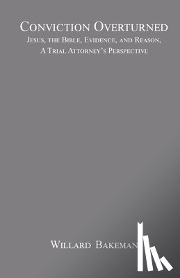 Bakeman, Willard P. - Conviction Overturned