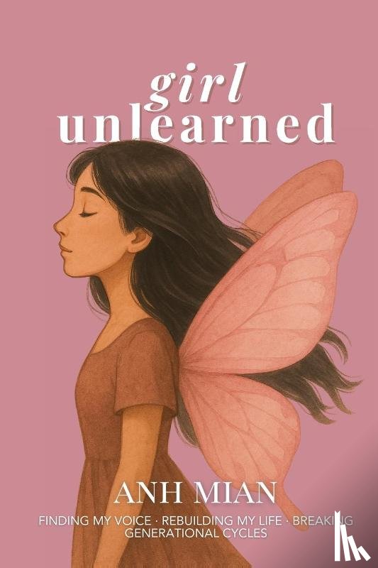 Mian, Anh - Girl Unlearned