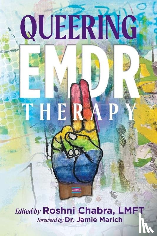 Chabra, Roshni - Queering EMDR Therapy