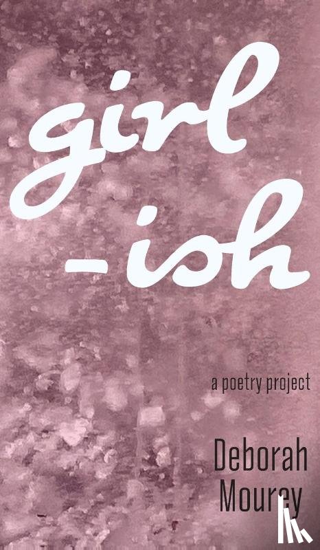 Mourey, Deborah - Girl-ISH