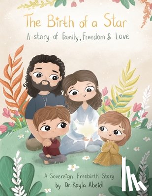 Abeid, Kayla - The Birth of a Star