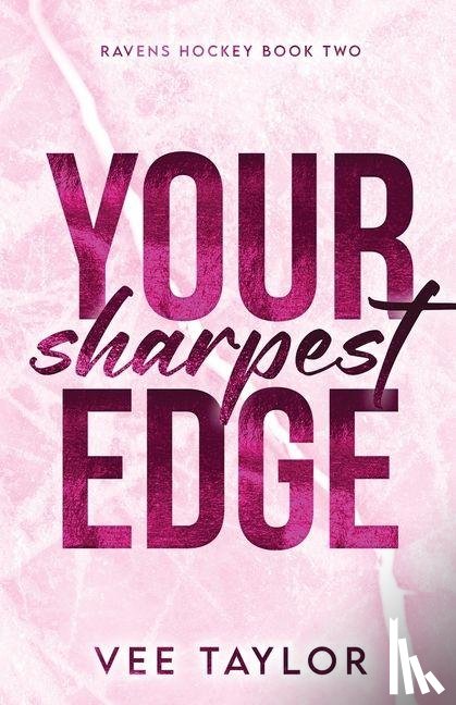 Taylor, Vee - Your Sharpest Edge