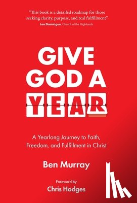 Murray, Ben - Give God A Year