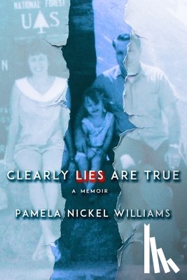 Nickel Williams, Pamela - Clearly Lies Are True