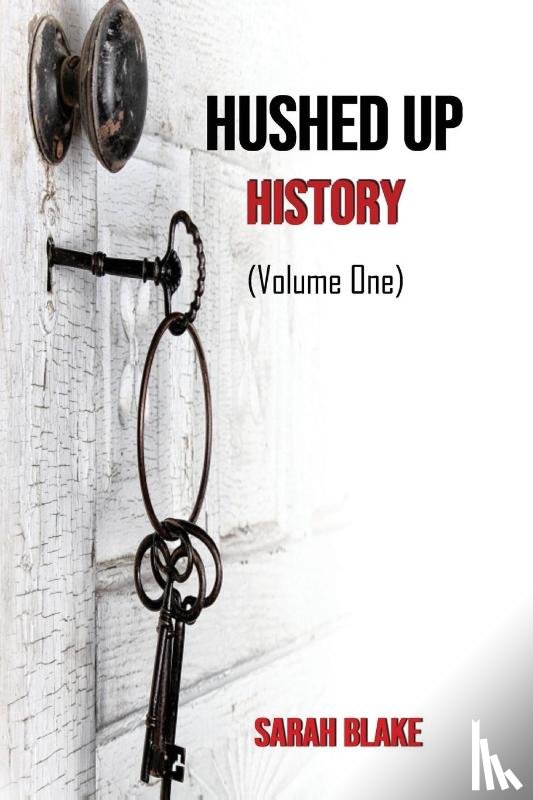 Blake, Sarah - Hushed Up History