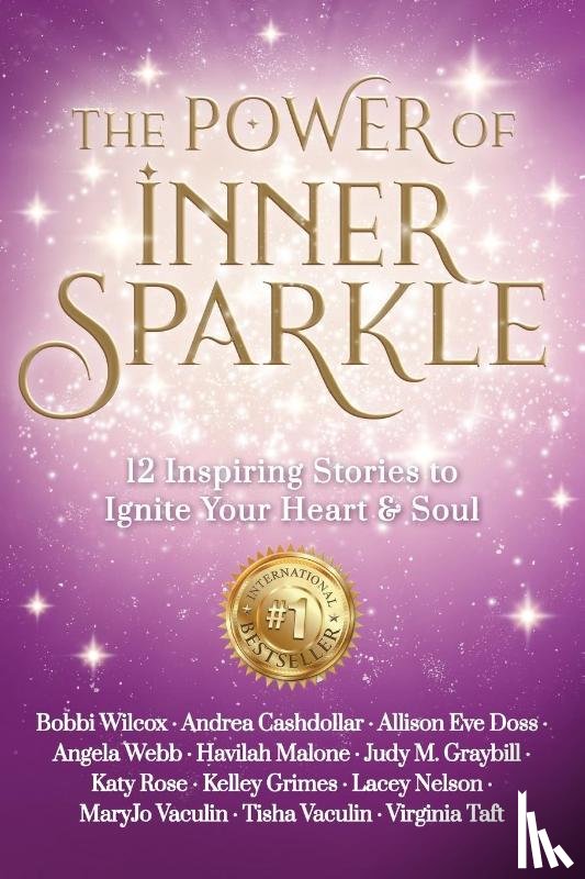 Wilcox, Bobbi - The Power of Inner Sparkle