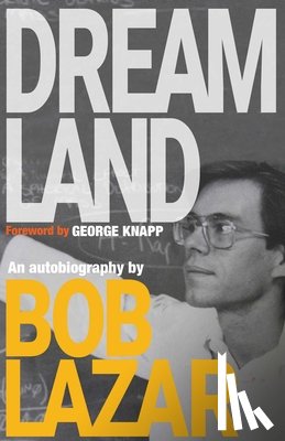 Lazar, Bob - Dreamland