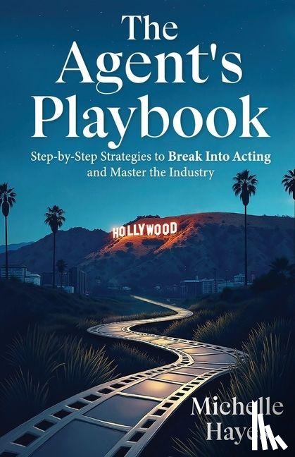 Hayes, Michelle - The Agent's Playbook