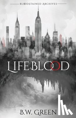 Green, B. W. - Lifeblood