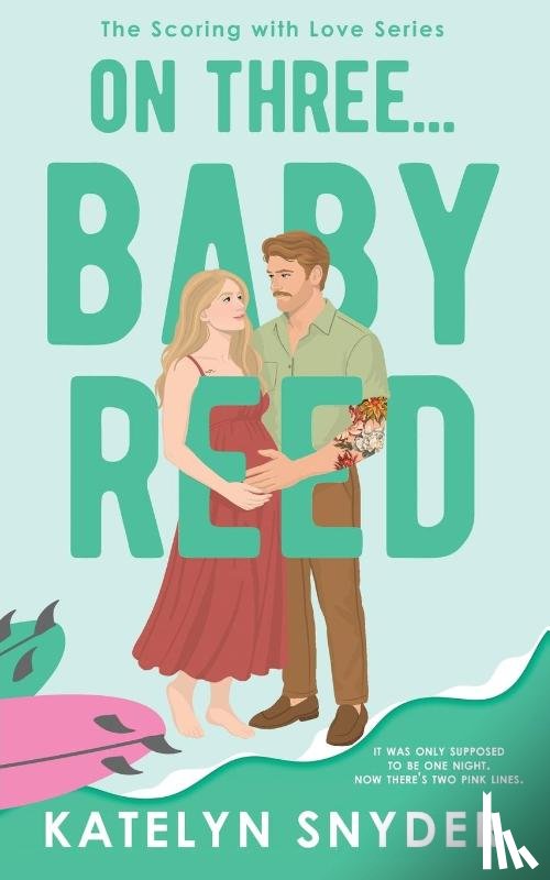Snyder, Katelyn - On Three... Baby Reed