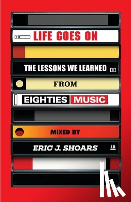 Shoars, Eric J. - Life Goes On