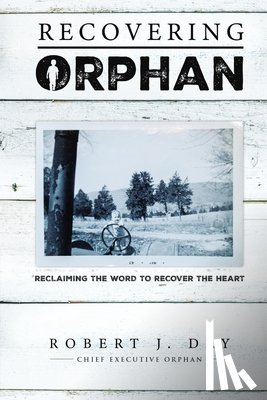 Day, Robert J. - Recovering Orphan