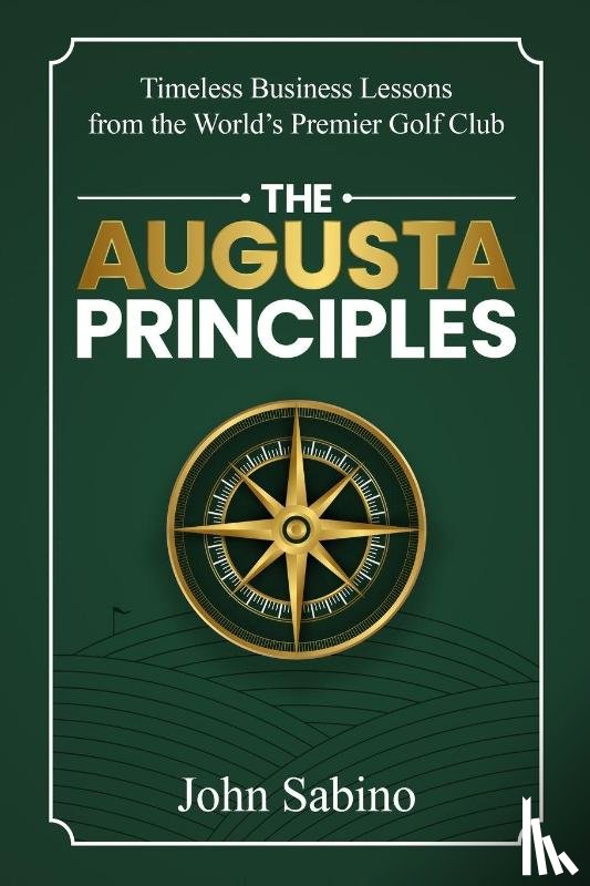 Sabino, John - The Augusta Principles