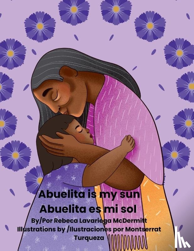Lavariega McDermitt, Rebeca - Abuelita is my sun/Abuelita es mi sol