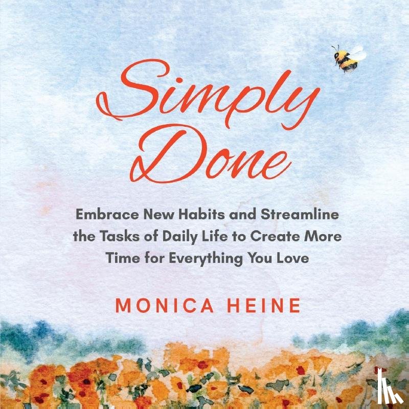 Heine, Monica, Heine, Logan - Simply Done