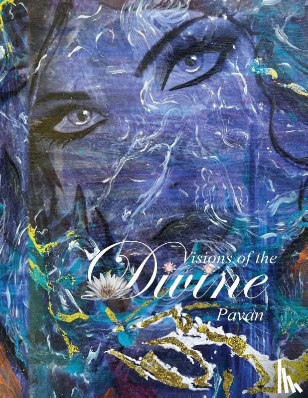 Bhatia, Pavan - Visions Of The Divine