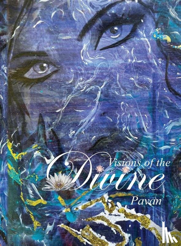 Bhatia, Pavan - Visions Of The Divine