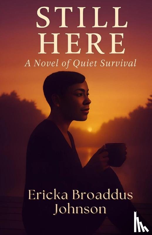 Johnson, Ericka Broaddus - Still Here