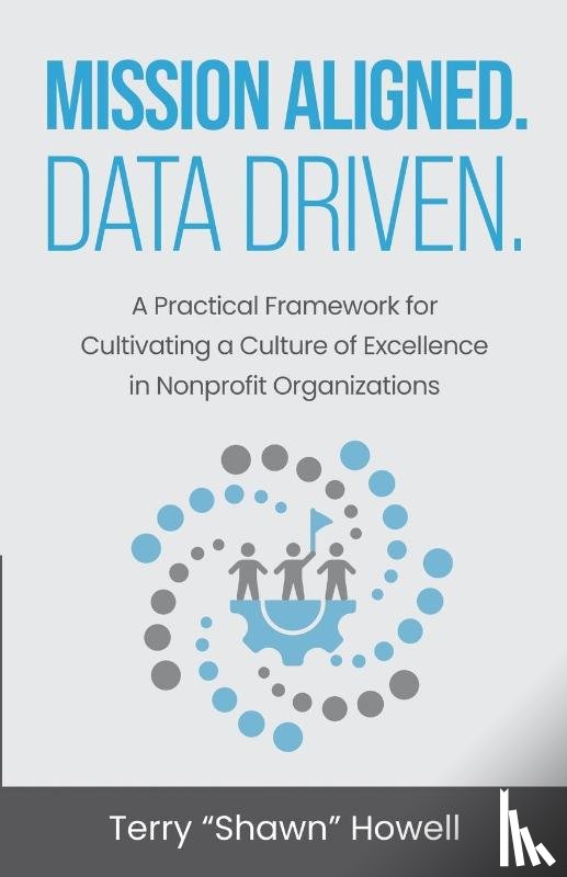 Howell, Terry "Shawn" - Mission Aligned. Data Driven.