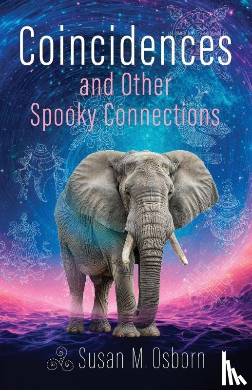 Osborn, Susan M - Coincidences and Other Spooky Connections