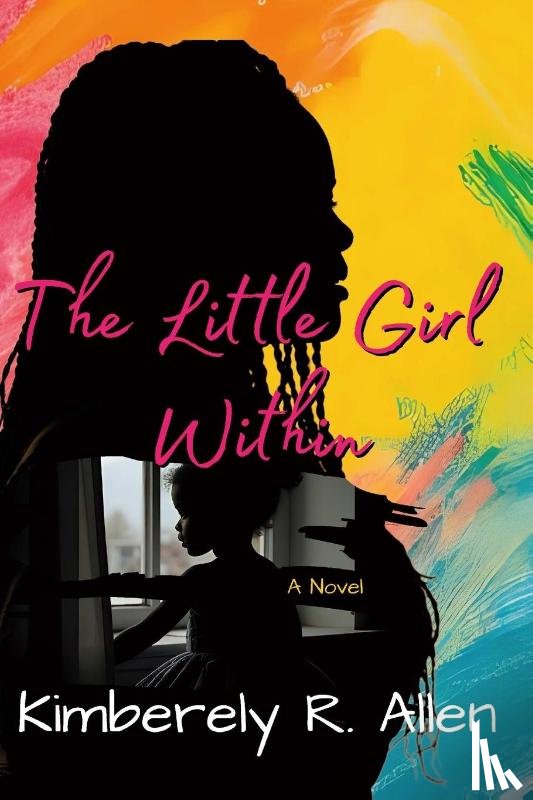 Allen, Kimberely R. - The Little Girl Within