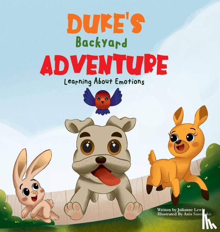 Lewis, Julianne N - Lewis, J: Duke's Backyard Adventure Learning About Emotions