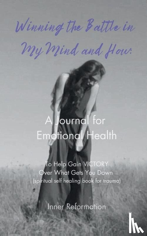 Priem, Tessa - Winning the Battle in My Mind and How