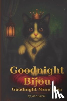 Sajdak, John - Goodnight Bijou / Goodnight Munchkin