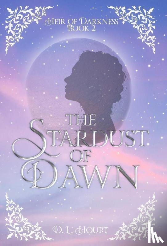 Houpt, D. L. - Houpt, D: Stardust of Dawn