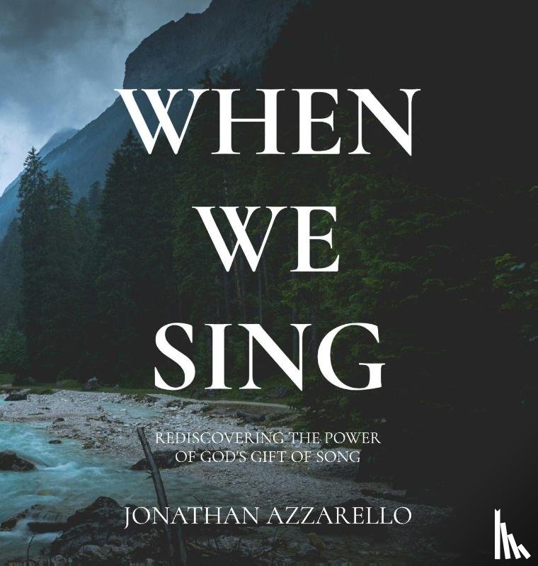 Azzarello, Jonathan - When We Sing