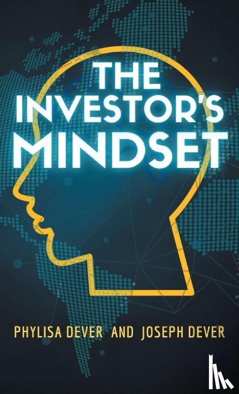 Dever, Phylisa, Dever, Joseph - The Investors Mindset