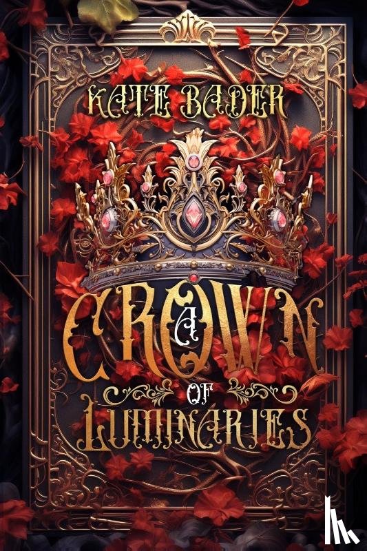 Bader, Kate - A Crown of Luminaries