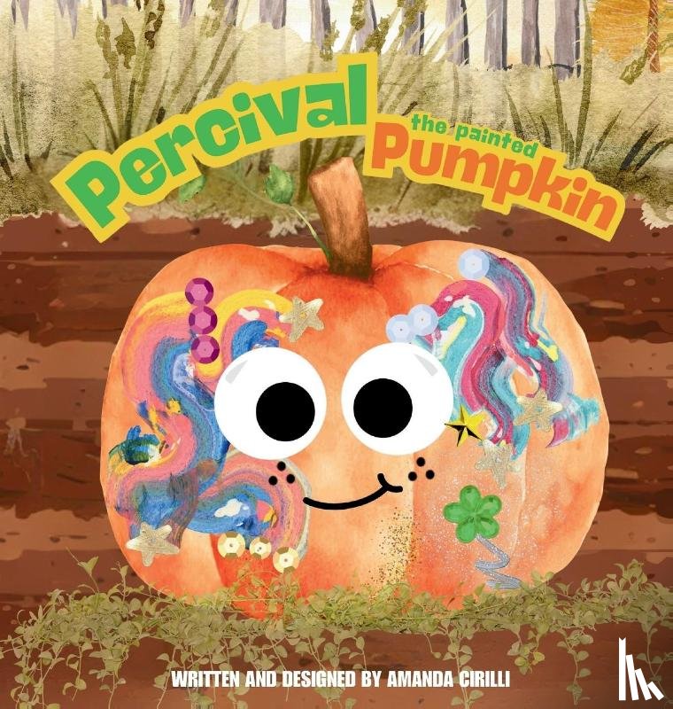 Cirilli, Amanda - Percival the Painted Pumpkin