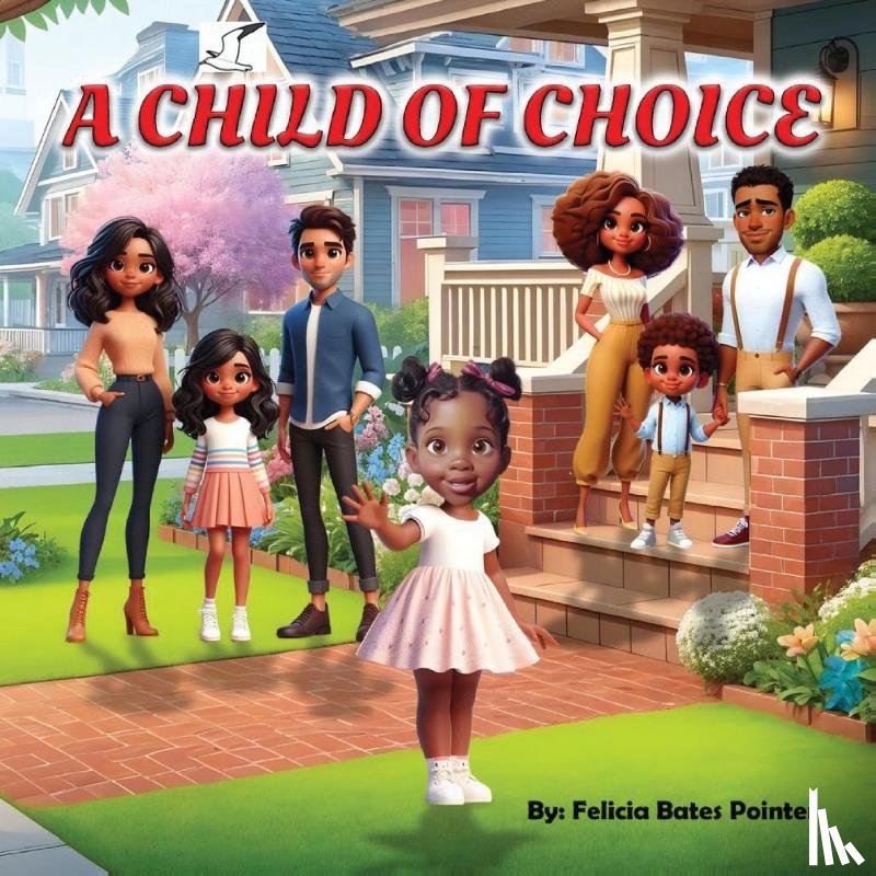 Bates Pointer, Felicia - A Child of Choice
